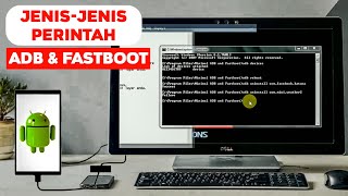 Macammacam Perintah ADB amp FASTBOOT  Belajar ADB FASTBOOT Android PART1 [upl. by Genaro]