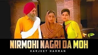 Nirmohi Nagri Da Moh Harjeet Harman Official Song  Hoor [upl. by Demetris]