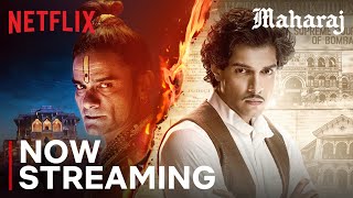 Maharaj  Now Streaming  Junaid Khan Jaideep Ahlawat Shalini Pandey Sharvari  Netflix [upl. by Adamik]