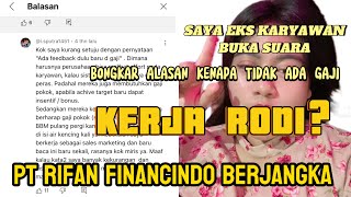 GAJI PT RIFAN FINANCINDO BERJANGKA  KERJA PT RIFAN FINANCINDO BERJANGKA  JAWAB Isaputra [upl. by Schroer]