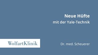 Neue Hüfte bei Schmerzen mit der minimalinvasiven YaleTechnik [upl. by Melda]