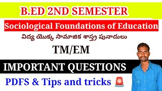 BED 2ND SEMESTER SOCIOLOGICAL FOUNDATIONS OF EDUCATION IMPORTANT QUESTIONS BED SYLLABUS DANDU [upl. by Deth]