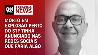 Morto em explosão perto do STF tinha anunciado nas redes sociais que faria algo  CNN PRIME TIME [upl. by Cerellia]