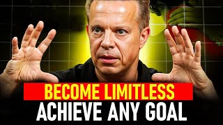 Train Your MIND To BECOME LIMITLESS amp Achieve ANY GOAL You Have Dr Joe Dispenza [upl. by Lundin]