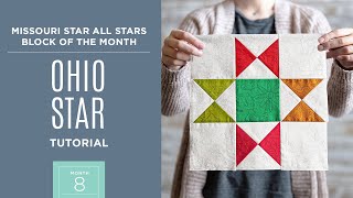 Month 8 All Stars Block of the Month with Jenny Doan of Missouri Star Quilt Co Video Tutorial [upl. by Adran479]