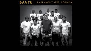 BANTU  Water Cemetery Official Audio  Everybody Get Agenda [upl. by Ledarf]