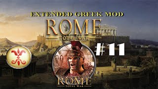 Rome Total War Extended Greek Mod Greek 11Bölüm [upl. by Orion]