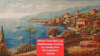 Stitchin Time With Lora Mediterranean Style Stamped Cross Stitch Joy Sunday VIPCrossStitch 10424 [upl. by Baal]