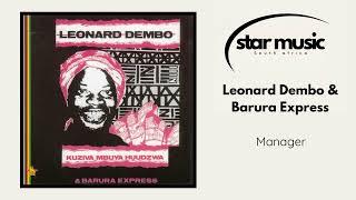 Leonard Dembo amp Barura Express  Manager  Official Audio [upl. by Harragan688]