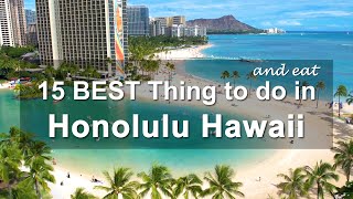 15 BEST Things To Do and EAT in Honolulu  Oahu Hawaii Tourism Guide amp Travel Tips [upl. by Dhar]