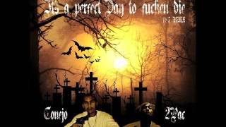 CONEJO FEAT 2PAC ITS A PERFECT DAY TO FUCKEN DIE  187 REMIX [upl. by Clyde938]