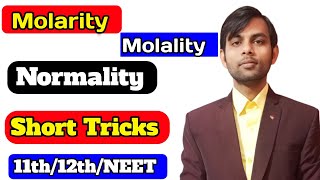 molality molarity and normality  molality molarity and normality class 11  short tricks [upl. by Eudoca]