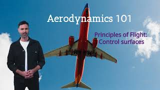 Aerodynamics 101 Principles of flight control surfaces [upl. by Zulch]