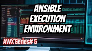 What is Ansible Execution Environment amp How to Bulid It   Visual Explanation with Demo [upl. by Adnarahs]