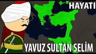 Yavuz Sultan Selimin Hayatı  Hızlandırılmış Tarih [upl. by Sabir]