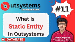 Outsystems DB Part 11 How to Create Static Entity In Outsystems lowcodemaster​ [upl. by Halsey]