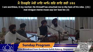 Live Stream from Katong Gurdwara 2023 [upl. by Ainessey]