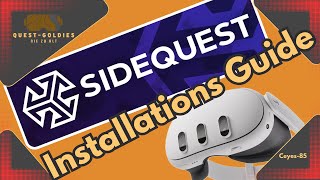 SideQuest Installations Guide Quest 3S  Mehr Spiele mehr Einstellungen mehr Möglichkeiten [upl. by Ardnama]