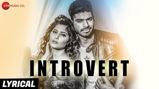 Introvert  Lyrical  RV amp Chetan Ft Yash Wadali [upl. by Alian]