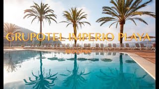 GRUPOTEL IMPERIO PLAYA IBIZA [upl. by Lebiram]