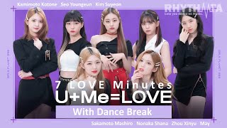 7 LOVE MINUTES  UMELOVE WITH DANCE BREAK SHOW PERFORMANCE CONCEPT AUDIO GIRLSPLANET999 [upl. by Babbette]