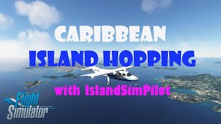 Colombia to Panama  IslandSimPilots Island Hopping  MSFS 2020 [upl. by Orimar]