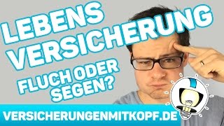 Lebensversicherung  FLUCH oder SEGEN [upl. by Psyche]