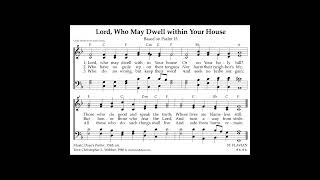 Lord Who May Dwell within Your House  Psalm 15 ST FLAVIAN  Treasury 44 [upl. by Stephanus]