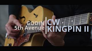 GODIN 5th Avenue CW Kingpin II Natural guitar test demo [upl. by Trudie]