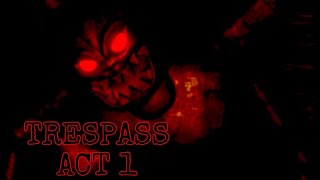 Roblox Trespass  Act 1  With Yowhtzup And Snowflake  Horror Game [upl. by Aetnahc]