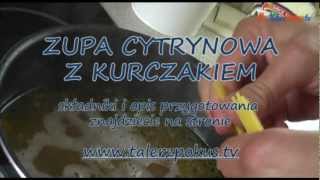 Zupa cytrynowa z kurczakiem  TalerzPokustv [upl. by Barbey]