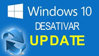 Desativar Atualização Automática Windows 10  Detalhado 2021 [upl. by Seka]