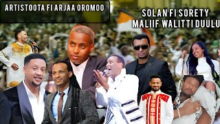 Artistootaa fi Arjaa Oromoo Yadataa juneeddii  Solan fi Sorety maliif waliitti duulu [upl. by Renaldo749]