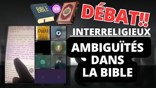 Ambiguïtés dans la Bible  Débat Interreligieux [upl. by Howlyn]