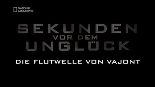 54  Sekunden vor dem Unglück  Die Flutwelle von Vajont [upl. by Hume]