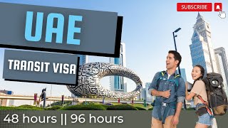 UAE Transit Visa 48 HOURS  96 HOURS How to apply For Abudhabi and Dubai [upl. by Merla]