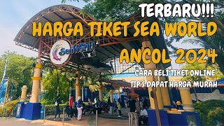 TERBARU CARA BELI TIKET SEAWORLD ONLINE  HARGA TIKET SEAWORLD ANCOL 2024 [upl. by Fezoj]