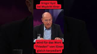 Gregor Gysi wird für das Wort quotFriedenquot von Maybrit Illner gleich torpediert short illner [upl. by Felske]