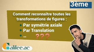 Reconnaître les TRANSFORMATIONS de FIGURES  Exercice Corrigé  Maths Troisième [upl. by Ytineres]