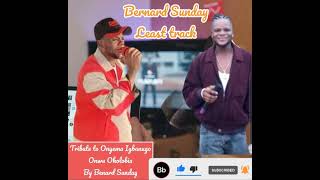 Benard Sunda Tribute to Onyema Igbanugo Onwu Okolobia 2024 [upl. by Eahs]