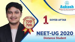 NEET 2020 Topper Soyeb Aftab Secured AIR  1 with Perfect Score of 720720  Student of Aakash DLP [upl. by Macknair]