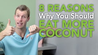 8 Reasons You Should Eat More Coconut  Dr Josh Axe [upl. by Kariv]