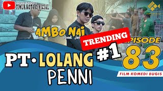 EPISODE 83  Ambo Nai Anak Jalanan  Timur Kota  Komedi Bugis [upl. by Morven]