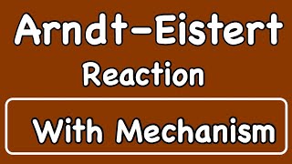 Arndt Ester Rearrangement Mechanism and Problem solving Full Discussion [upl. by Teemus]