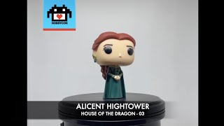 Alicent Hightower  House of the Dragon  03  Funko Pop [upl. by Tarra771]