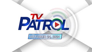 TV Patrol Livestream  October 24 2024 Full Episode Replay [upl. by Ramgad]