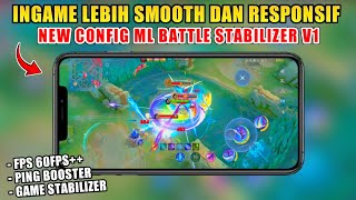 Update ‼ Config ML Anti Lag Battle Stabilizer v1  Lag Fix Frame Drop  Mobile Legends [upl. by Lynea353]