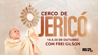 Cerco de Jericó  5° Dia  Frei Gilson  AO VIVO  RedeSeculo21 [upl. by Enorej286]