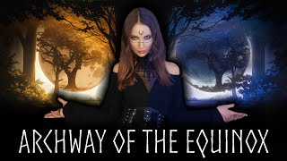 ANAHATA – Archway of the Equinox OFFICIAL MUSIC VIDEO [upl. by Elak]