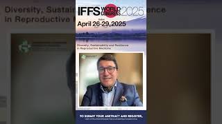 IFFS World Congress 2025 Submit Abstract [upl. by Gall]